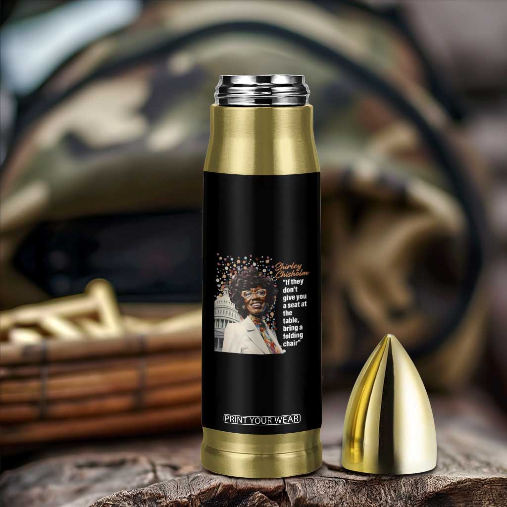 Shirley Chisholm Bullet Tumbler If They Don't Give You A Seat Black History Month TS09 Print Your Wear