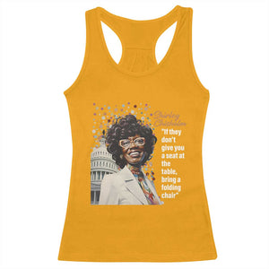 Shirley Chisholm Racerback Tank Top If They Don't Give You A Seat Black Civil Rights TS09 Gold Print Your Wear