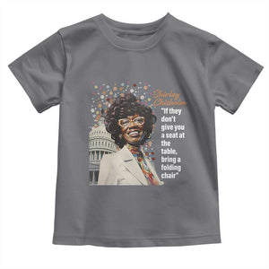 Shirley Chisholm Toddler T Shirt If They Don't Give You A Seat Black Civil Rights TS09 Charcoal Print Your Wear