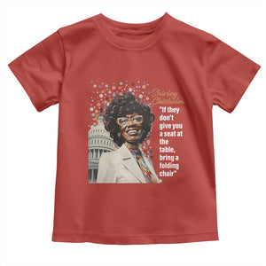 Shirley Chisholm Toddler T Shirt If They Don't Give You A Seat Black Civil Rights TS09 Red Print Your Wear