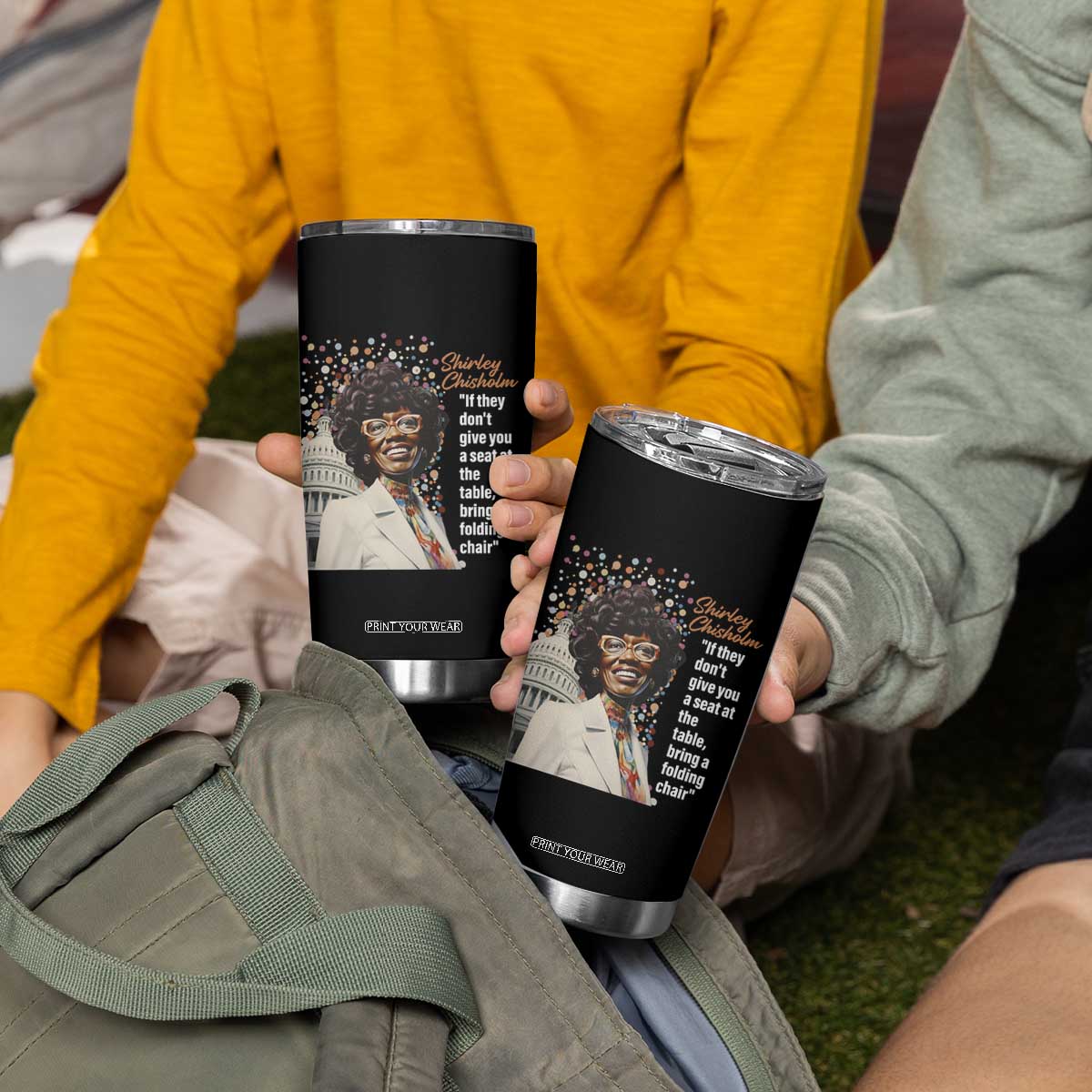 Shirley Chisholm Tumbler Cup If They Don't Give You A Seat Black History Month TS09 Print Your Wear