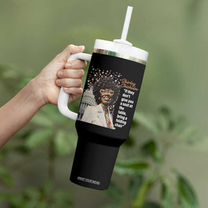 Shirley Chisholm Tumbler With Handle If They Don't Give You A Seat Black History Month TS09 Print Your Wear