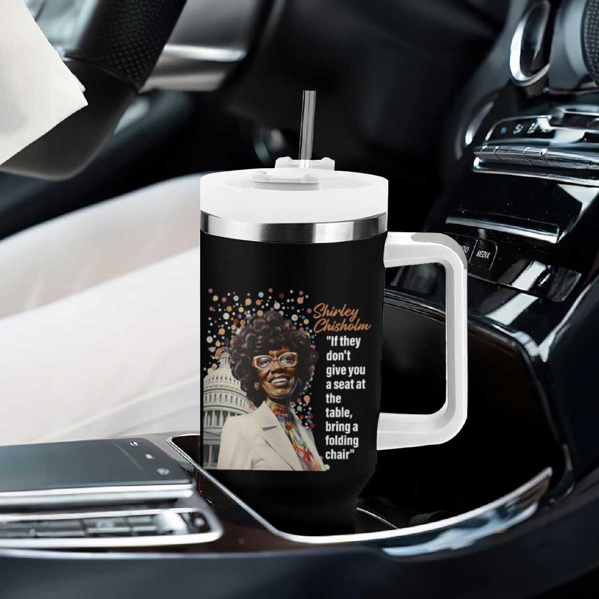 Shirley Chisholm Tumbler With Handle If They Don't Give You A Seat Black History Month TS09 Print Your Wear