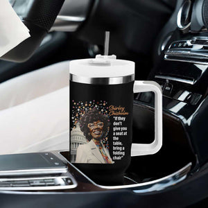 Shirley Chisholm Tumbler With Handle If They Don't Give You A Seat Black History Month TS09 Print Your Wear