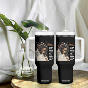 Shirley Chisholm Tumbler With Handle If They Don't Give You A Seat Black History Month TS09 Print Your Wear