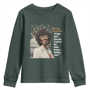 Shirley Chisholm Youth Sweatshirt If They Don't Give You A Seat Black Civil Rights TS09 Dark Forest Green Print Your Wear