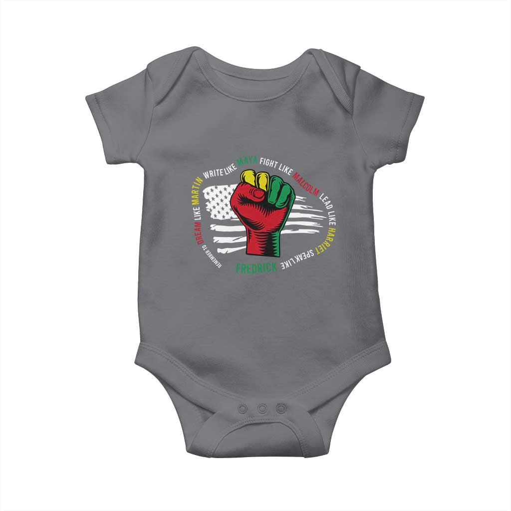 Black Civil Rights Baby Onesie Dream Like Martin Write Like Maya Fight Like Macolm Lead Like Harriet Speak Like Fredrick TS09 Charcoal Print Your Wear