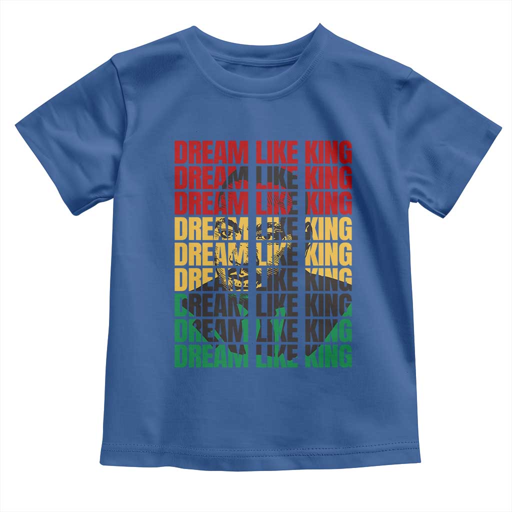 Martin Luther King Jr. Toddler T Shirt Dream Like King MLK Civil Rights Leaders BHM Black Pride TS09 Royal Blue Print Your Wear