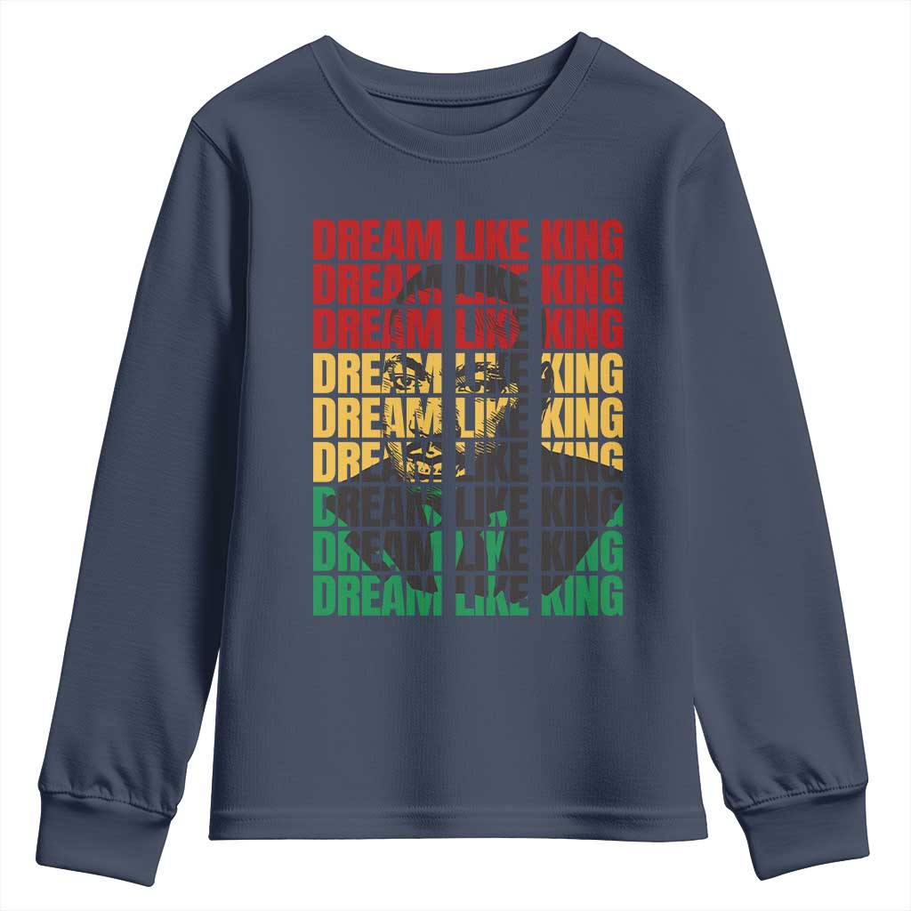 Martin Luther King Jr. Youth Sweatshirt Dream Like King MLK Civil Rights Leaders BHM Black Pride TS09 Navy Print Your Wear