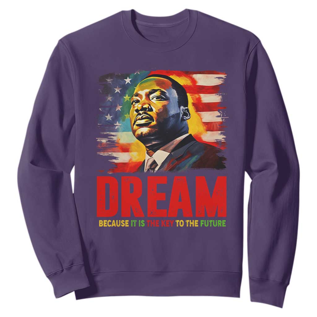 Martin Luther King Jr. Sweatshirt Dream Because It is The Key To The Future MLK Black History Month TS09 Purple Printyourwear