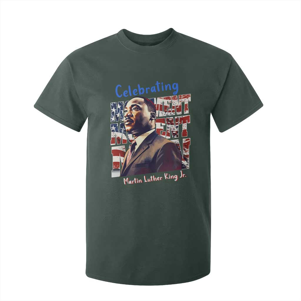 Martin Luther King Jr. T Shirt For Kid MLK Day Movement Moment Man Black Civil Rights TS09 Dark Forest Green Print Your Wear