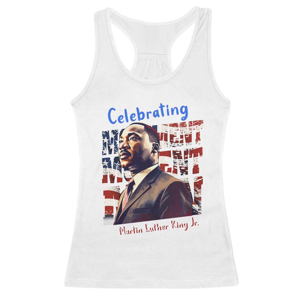 Martin Luther King Jr. Racerback Tank Top MLK Day Movement Moment Man Black Civil Rights TS09 White Print Your Wear