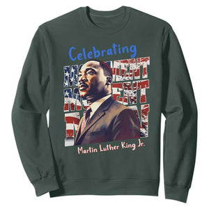 Martin Luther King Jr. Sweatshirt MLK Day Movement Moment Man Black History Month TS09 Dark Forest Green Printyourwear