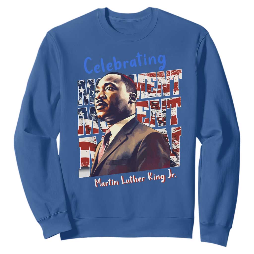 Martin Luther King Jr. Sweatshirt MLK Day Movement Moment Man Black History Month TS09 Royal Blue Printyourwear
