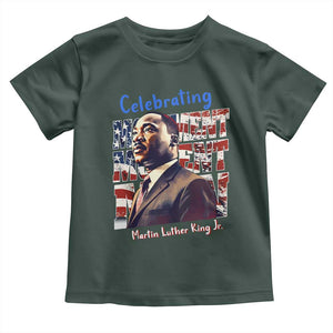 Martin Luther King Jr. Toddler T Shirt MLK Day Movement Moment Man Black Civil Rights TS09 Dark Forest Green Print Your Wear
