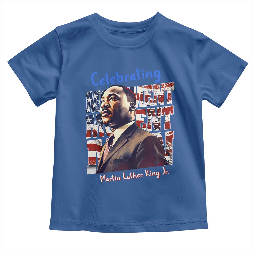 Martin Luther King Jr. Toddler T Shirt MLK Day Movement Moment Man Black Civil Rights TS09 Royal Blue Print Your Wear