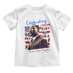 Martin Luther King Jr. Toddler T Shirt MLK Day Movement Moment Man Black Civil Rights TS09 White Print Your Wear