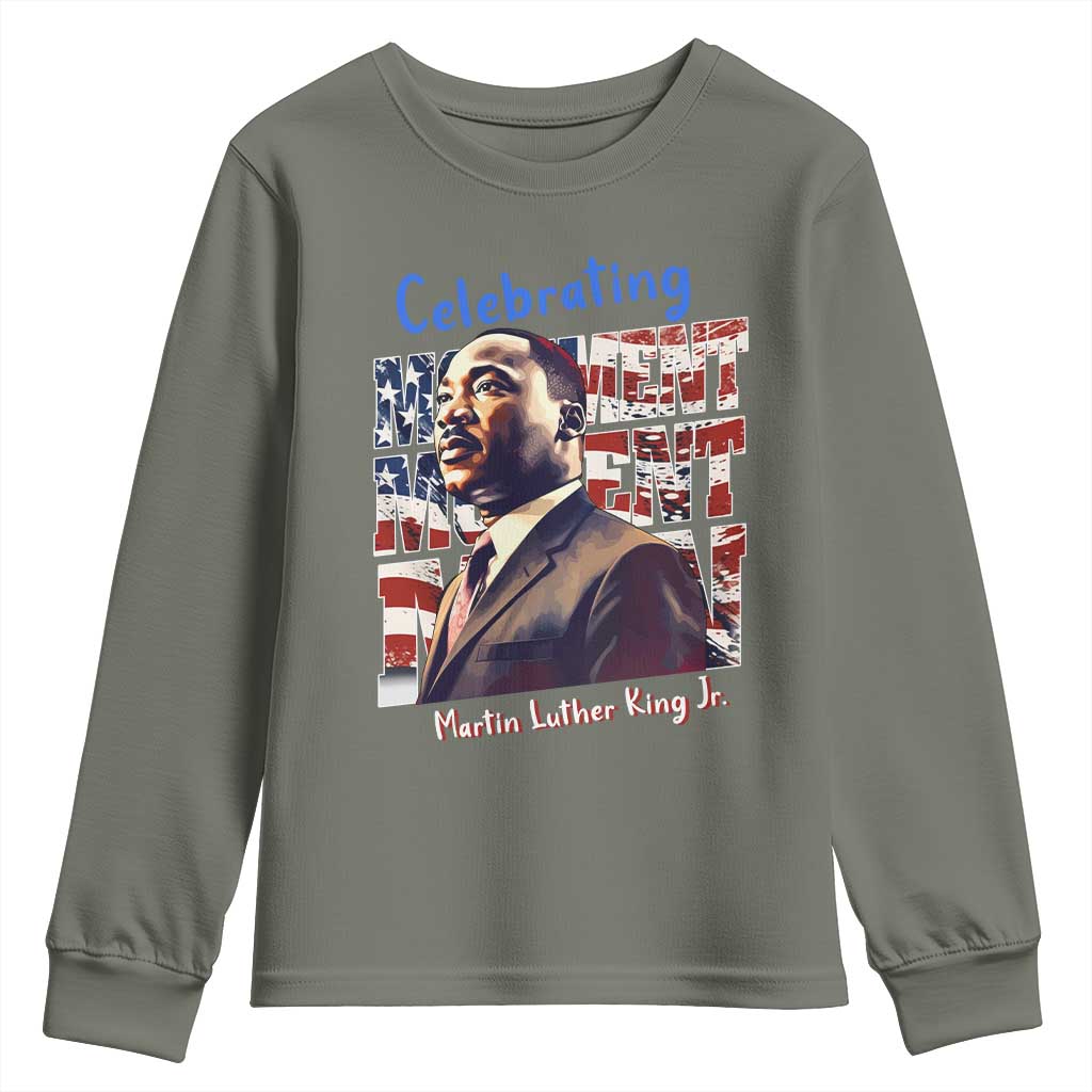 Martin Luther King Jr. Youth Sweatshirt MLK Day Movement Moment Man Black Civil Rights TS09 Military Green Print Your Wear