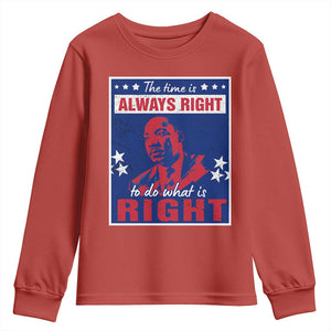 Martin Luther King Jr. Youth Sweatshirt The Time is Always Right To Do What Is Right MLK Black Civil Rights TS09 Red Print Your Wear
