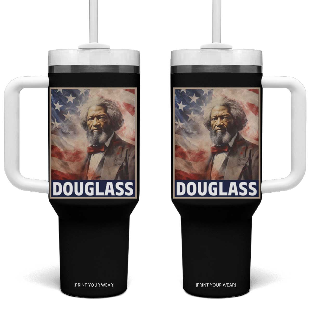 Frederick Douglass Tumbler With Handle African American Hero Black History Month TS09 One Size: 40 oz Black Print Your Wear