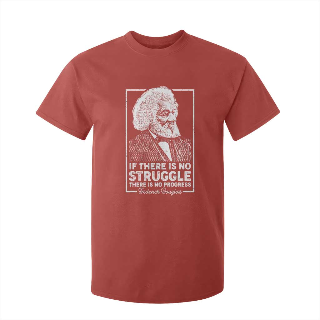 Frederick Douglass T Shirt For Kid If There Is No Struggle There Is No Progress Black Civil Rights BHM TS09 Red Print Your Wear