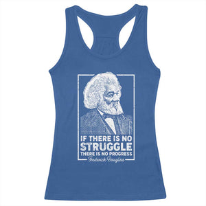 Frederick Douglass Racerback Tank Top If There Is No Struggle There Is No Progress Black Civil Rights BHM TS09 Royal Blue Print Your Wear