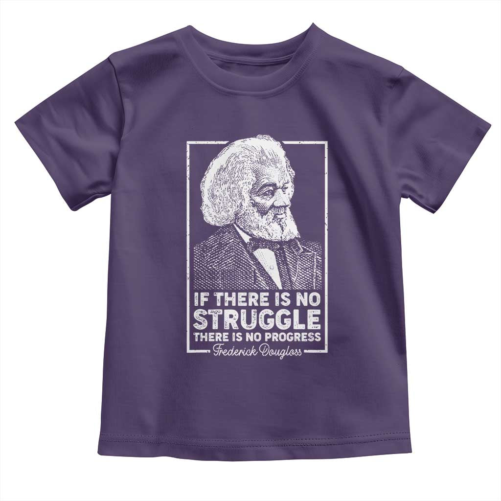 Frederick Douglass Toddler T Shirt If There Is No Struggle There Is No Progress Black Civil Rights BHM TS09 Purple Print Your Wear