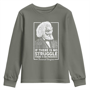 Frederick Douglass Youth Sweatshirt If There Is No Struggle There Is No Progress Black Civil Rights BHM TS09 Military Green Print Your Wear
