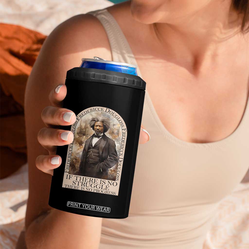 Frederick Douglass 4 in 1 Can Cooler Tumbler If There Is No Struggle There Is No Progress Black History TS09 Print Your Wear