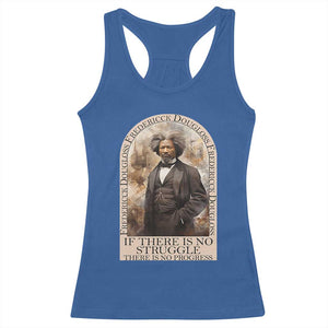 Frederick Douglass Racerback Tank Top If There Is No Struggle There Is No Progress BHM Black Civil Rights TS09 Royal Blue Print Your Wear