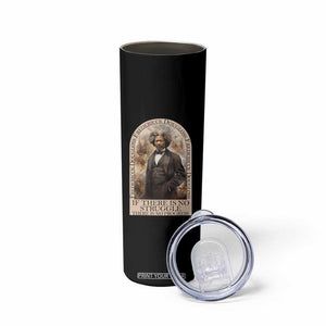 Frederick Douglass Skinny Tumbler If There Is No Struggle There Is No Progress Black History TS09 Print Your Wear