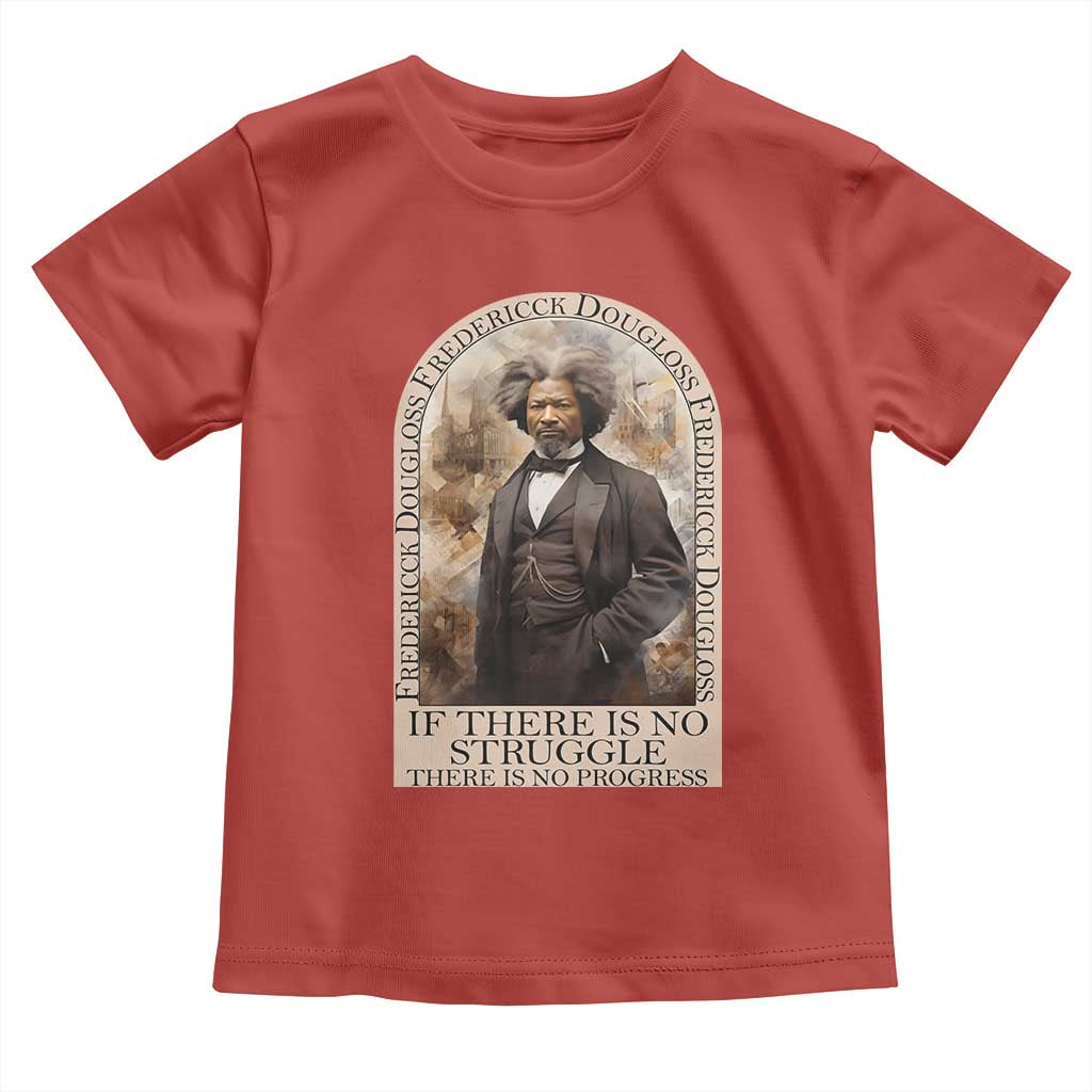 Frederick Douglass Toddler T Shirt If There Is No Struggle There Is No Progress BHM Black Civil Rights TS09 Red Print Your Wear