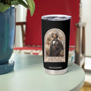 Frederick Douglass Tumbler Cup If There Is No Struggle There Is No Progress Black History TS09 Print Your Wear