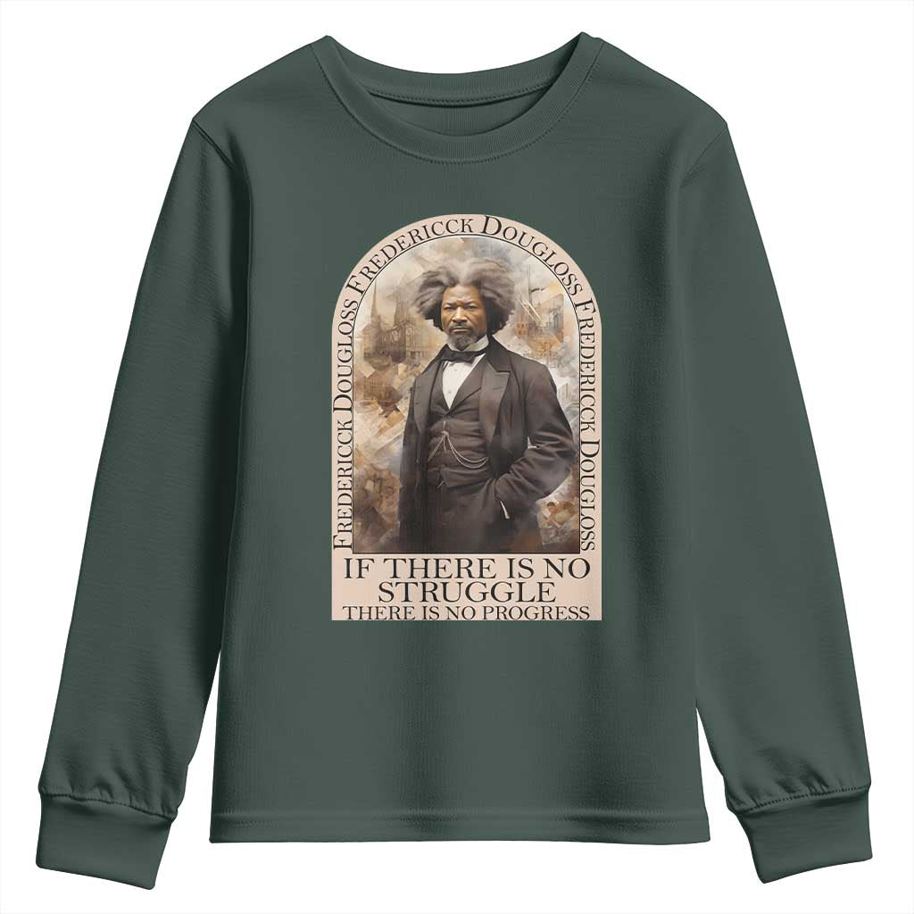 Frederick Douglass Youth Sweatshirt If There Is No Struggle There Is No Progress BHM Black Civil Rights TS09 Dark Forest Green Print Your Wear
