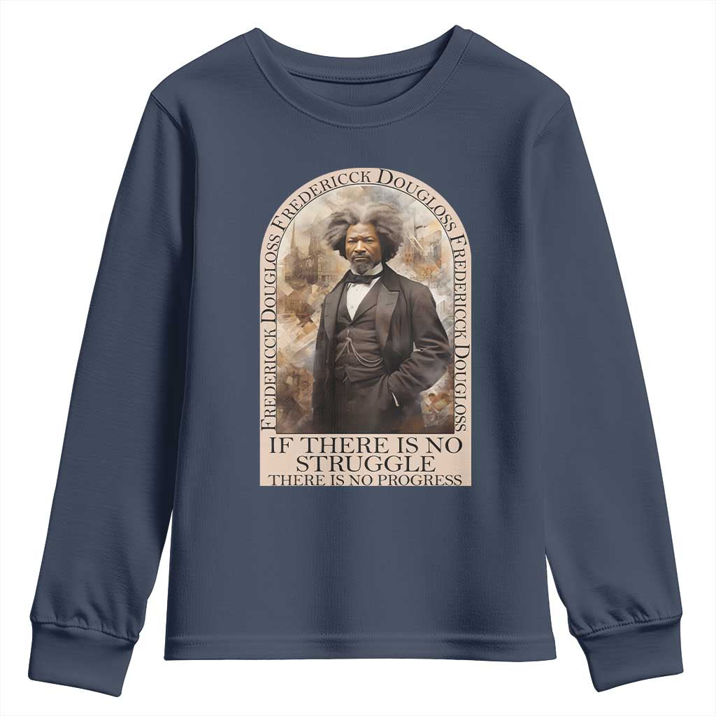 Frederick Douglass Youth Sweatshirt If There Is No Struggle There Is No Progress BHM Black Civil Rights TS09 Navy Print Your Wear