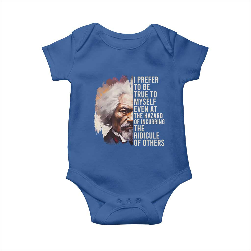 Frederick Douglass Baby Onesie I Prefer To Be True To Myself Even At The Hazaro Of Incurring The Ridicule Of Others BHM TS09 Royal Blue Print Your Wear