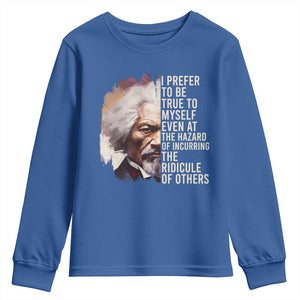 Frederick Douglass Youth Sweatshirt I Prefer To Be True To Myself Even At The Hazaro Of Incurring The Ridicule Of Others BHM TS09 Royal Blue Print Your Wear