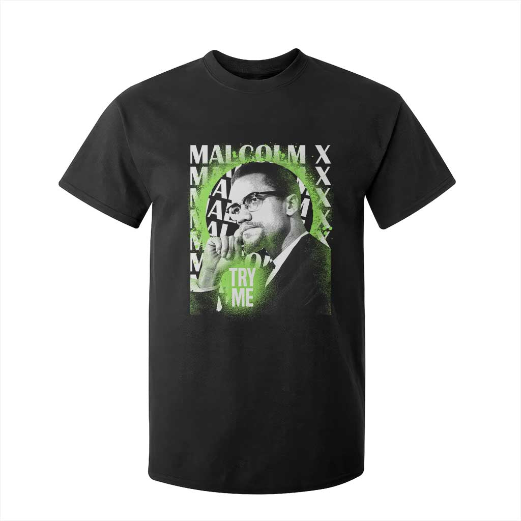 Malcolm X T Shirt For Kid Try Me Aesthetic Art Black Civil Rights BHM TS09 Black Print Your Wear