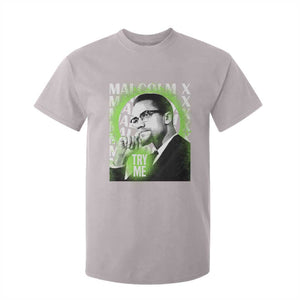 Malcolm X T Shirt For Kid Try Me Aesthetic Art Black Civil Rights BHM TS09 Ice Gray Print Your Wear