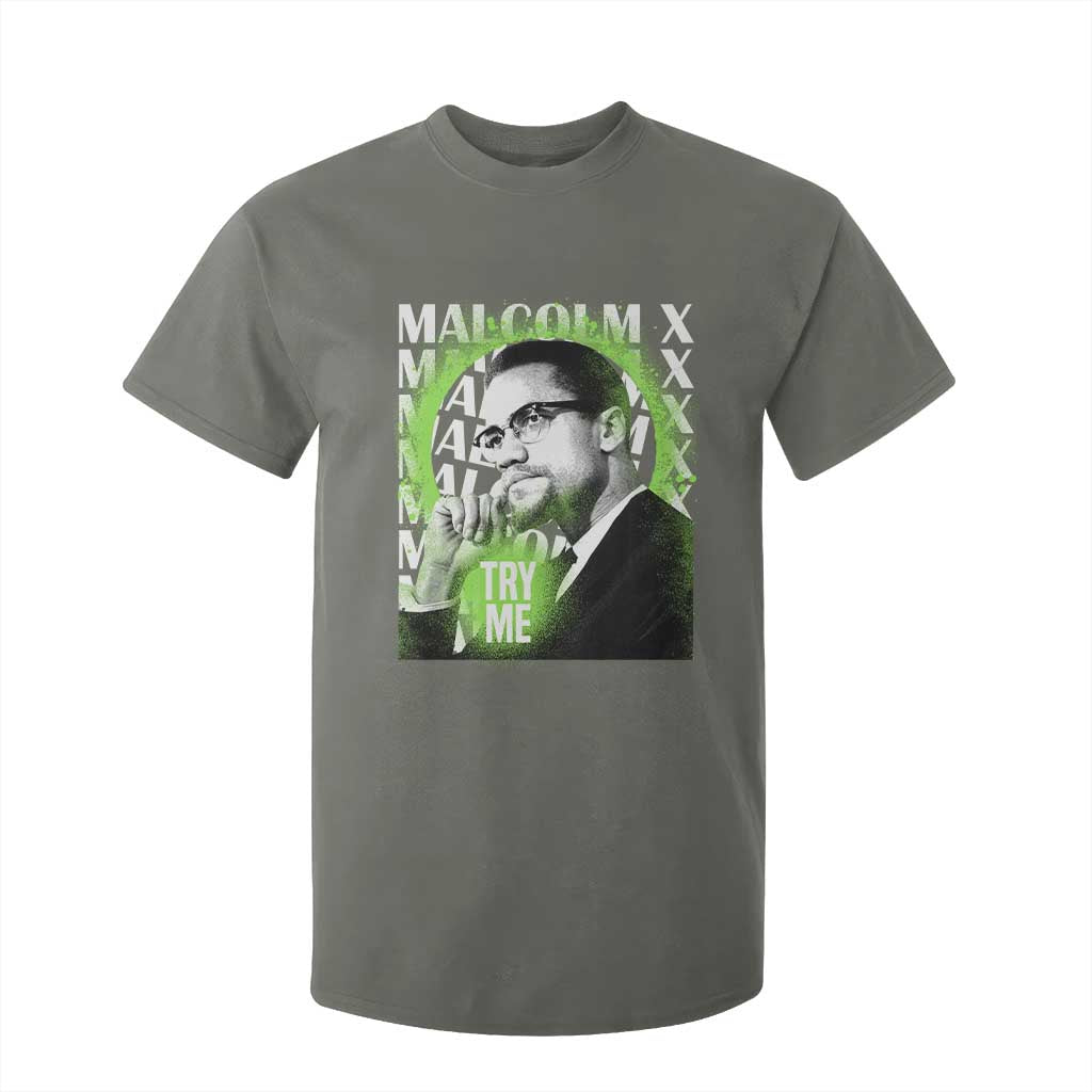 Malcolm X T Shirt For Kid Try Me Aesthetic Art Black Civil Rights BHM TS09 Military Green Print Your Wear