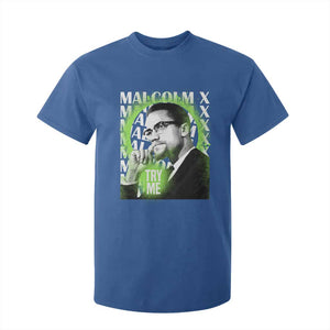 Malcolm X T Shirt For Kid Try Me Aesthetic Art Black Civil Rights BHM TS09 Royal Blue Print Your Wear