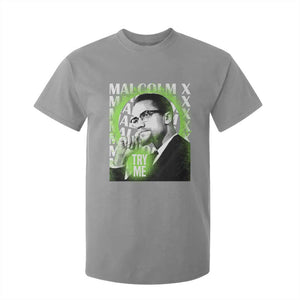 Malcolm X T Shirt For Kid Try Me Aesthetic Art Black Civil Rights BHM TS09 Sport Gray Print Your Wear