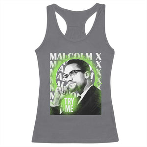 Malcolm X Racerback Tank Top Try Me Aesthetic Art Black Civil Rights BHM TS09 Charcoal Print Your Wear