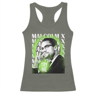 Malcolm X Racerback Tank Top Try Me Aesthetic Art Black Civil Rights BHM TS09 Military Green Print Your Wear