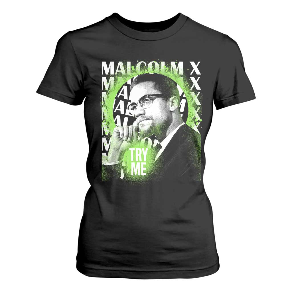 Malcolm X T Shirt For Women Try Me Aesthetic Art Black Civil Rights BHM TS09 Black Print Your Wear