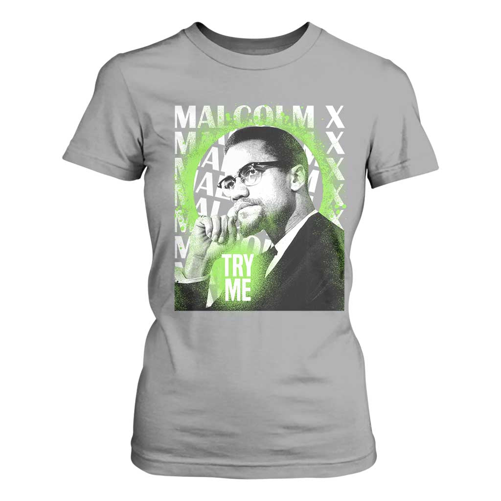 Malcolm X T Shirt For Women Try Me Aesthetic Art Black Civil Rights BHM TS09 Sport Gray Print Your Wear
