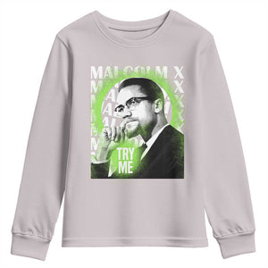 Malcolm X Youth Sweatshirt Try Me Aesthetic Art Black Civil Rights BHM TS09 Ice Gray Print Your Wear