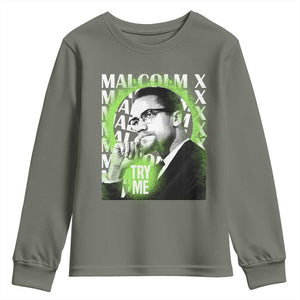Malcolm X Youth Sweatshirt Try Me Aesthetic Art Black Civil Rights BHM TS09 Military Green Print Your Wear