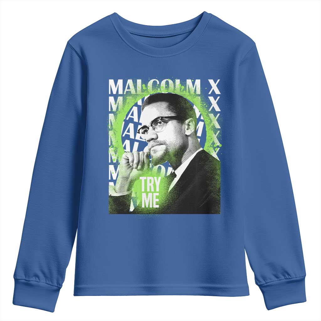 Malcolm X Youth Sweatshirt Try Me Aesthetic Art Black Civil Rights BHM TS09 Royal Blue Print Your Wear