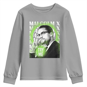 Malcolm X Youth Sweatshirt Try Me Aesthetic Art Black Civil Rights BHM TS09 Sport Gray Print Your Wear